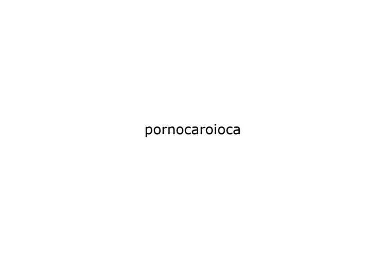 pornocaroioca