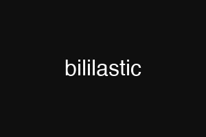 bililastic