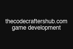 thecodecraftershub.com game development